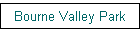 Bourne Valley Park